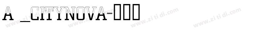 a _CityNova字体转换